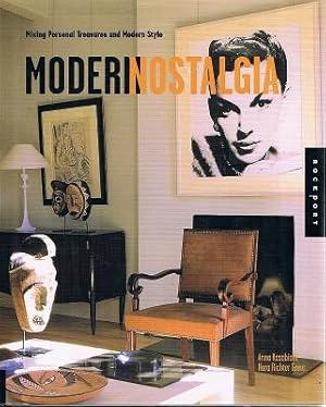 Modern Nostalgia: Mixing Personal Treasures And Modern Style