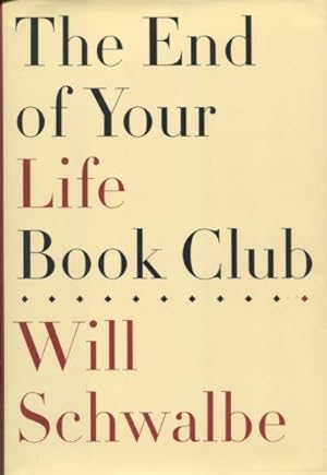 Image du vendeur pour The End of Your Life Book Club mis en vente par Kenneth A. Himber