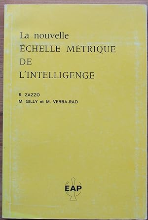 Image du vendeur pour La nouvelle chelle mtrique de l'intelligence - Test de dveloppement mental pour enfants de 3  14 ans - Principes de construction et d'utilisation mis en vente par Aberbroc