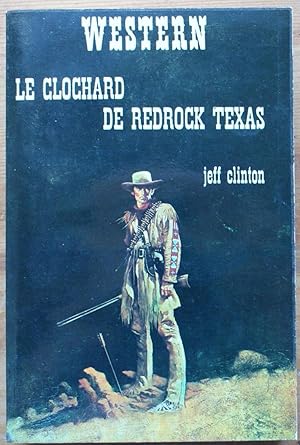 Seller image for Le clochard de Redrock Texas for sale by Aberbroc