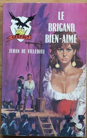 Seller image for Le brigand bien-aim for sale by Aberbroc