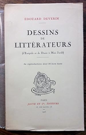 Dessins de littérateurs (d'Euripide et de Dante à Max Jacob). 60 reproductions dont 36 hors-texte.