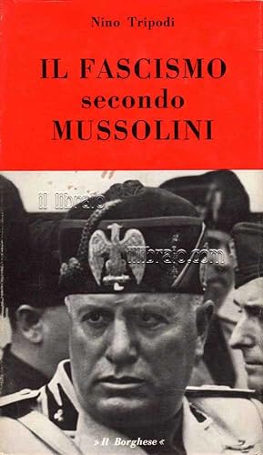 Il fascismo secondo Mussolini
