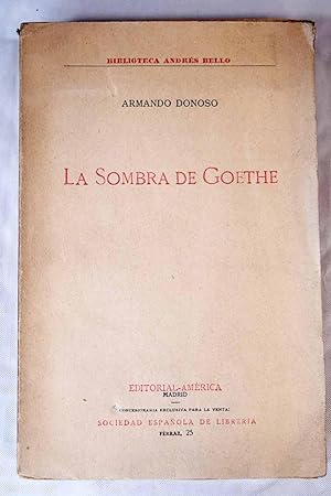 Imagen del vendedor de La sombra de Goethe a la venta por Alcan Libros
