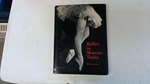 Image du vendeur pour Ballet in Moscow today mis en vente par Goldstone Rare Books