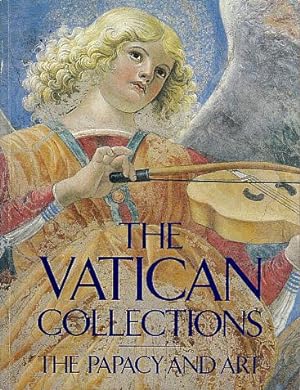 Seller image for The Vatican Collections: The Papacy and Art for sale by LEFT COAST BOOKS