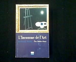 Seller image for L` inconnue de l`art. ber Medien-Kunst. for sale by Antiquariat Matthias Drummer