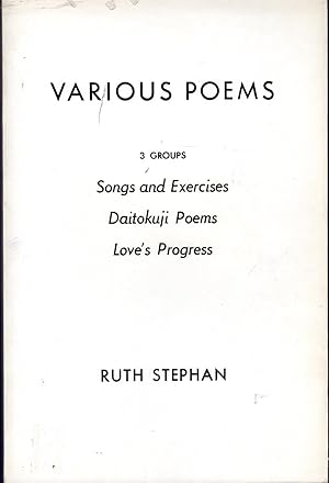 Immagine del venditore per Various Poems, 3 Groups (Songs and Exercises, Daitokuji Poems, Love's Progress) venduto da Dorley House Books, Inc.