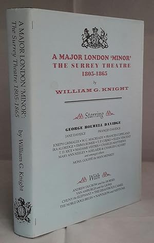 A Major London 'Minor': The Surrey Theatre 1805 -1865.