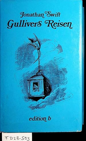 Seller image for Gullivers Reisen Mit Illustration von Jeans J. Grandville. for sale by ANTIQUARIAT.WIEN Fine Books & Prints