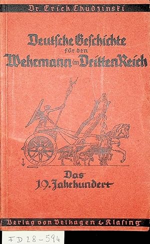 Deutsche Geschichte für den Wehrmann im Dritten Reich. Band 2: Das 19. Jahrhundert.