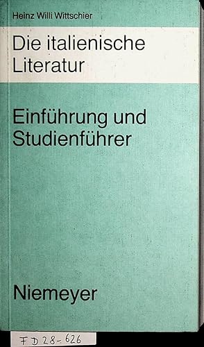 Bild des Verkufers fr Die italienische Literatur : Einfhrung und Studienfhrer ; von den Anfngen bis zur Gegenwart. zum Verkauf von ANTIQUARIAT.WIEN Fine Books & Prints