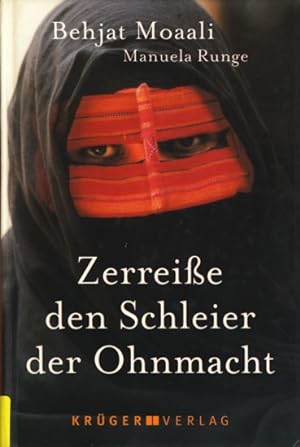 Seller image for Zerreisse den Schleier der Ohnmacht. for sale by TF-Versandhandel - Preise inkl. MwSt.