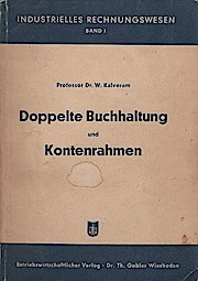 Imagen del vendedor de Industrielles Rechnungswesen. 1, Doppelte Buchhaltung und Kontenrahmen. a la venta por Schrmann und Kiewning GbR