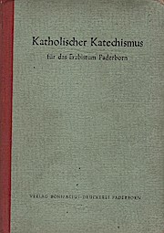 Bild des Verkufers fr Katholischer Katechismus fr das Erzbistum Paderborn zum Verkauf von Schrmann und Kiewning GbR