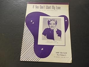 Imagen del vendedor de If You Don't Want My Love Sheet Music 1955 Jaye P Morgan Victor Records a la venta por Joseph M Zunno