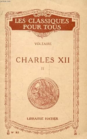 Seller image for HISTOIRE DE CHARLES XII, TOME II (Les Classiques Pour Tous) for sale by Le-Livre