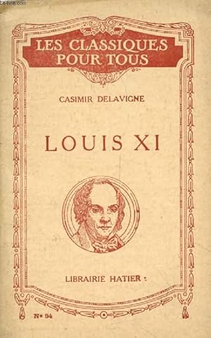 Seller image for LOUIS XI (Les Classiques Pour Tous) for sale by Le-Livre