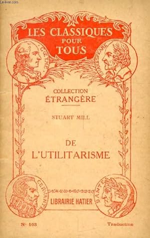 Imagen del vendedor de DE L'UTILITARISME (Les Classiques Pour Tous) a la venta por Le-Livre