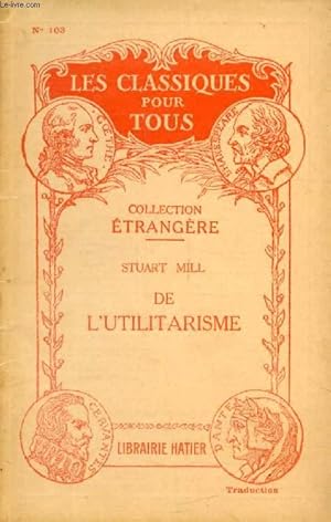 Imagen del vendedor de DE L'UTILITARISME (Les Classiques Pour Tous) a la venta por Le-Livre