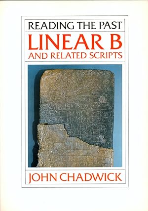 Reading the Past: Linear B and Related Scripts