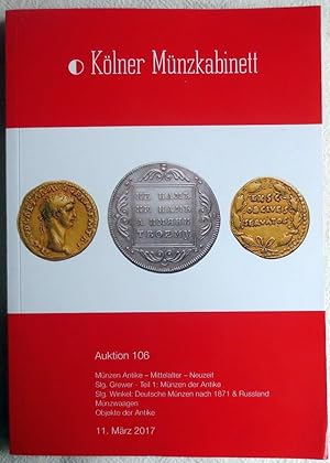 Auktion 105. Münzen Antike - Mittelalter - Neuzeit ; Sammlung Grewer - Teil 1: Münzen der Antike ...