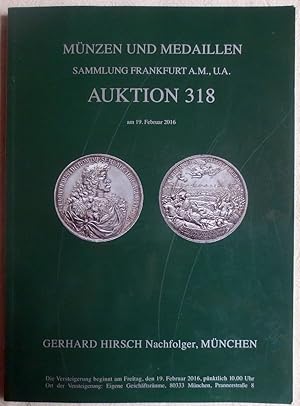 Münzen und Medaillen, Sammlung Frankfurt A.M., U.A. : Auktion 318, 19. Februar 2016