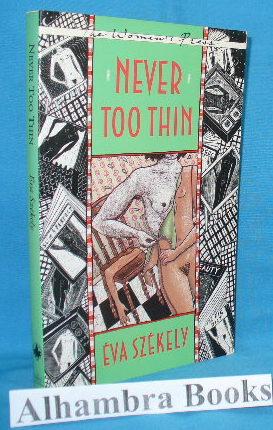 Image du vendeur pour Never Too Thin mis en vente par Alhambra Books