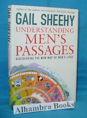 Seller image for Understanding Men's Passages : Discovering the New Map of Men's Lives for sale by Alhambra Books