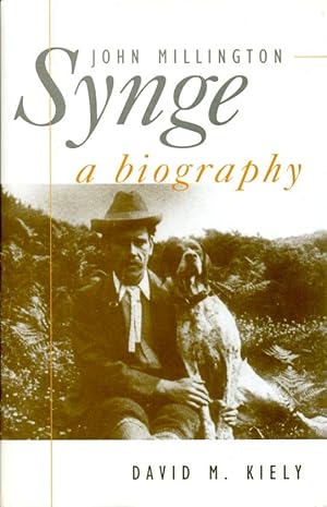 John Millington Synge: A Biography