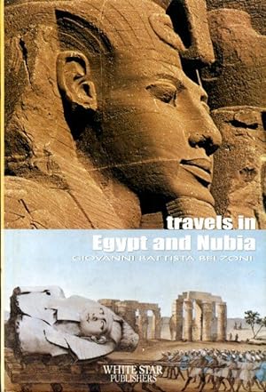 Travels in Egypt and Nubia (Great Adventurers)