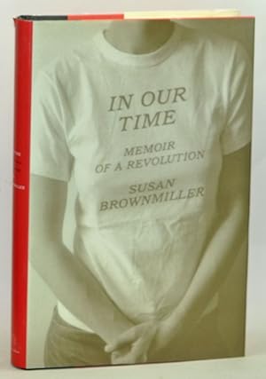 Seller image for In Our Time: Memoir of a Revolution for sale by Cat's Cradle Books