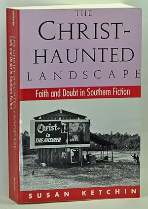 Seller image for The Christ-Haunted Landscape: Faith and Doubt in Southern Fiction for sale by Cat's Cradle Books