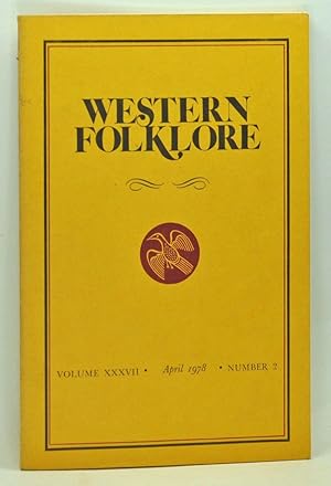 Western Folklore, Volume 37, Number 2 (April 1978)