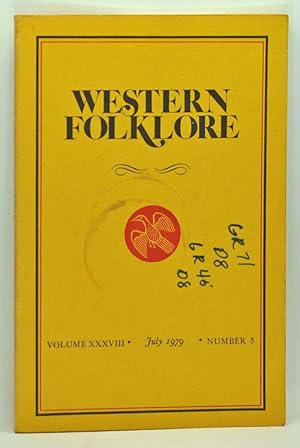 Bild des Verkufers fr Western Folklore, Volume 38, Number 3 (July 1979) zum Verkauf von Cat's Cradle Books