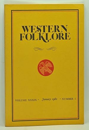 Image du vendeur pour Western Folklore, Volume 39, Number 1 (January 1980) mis en vente par Cat's Cradle Books