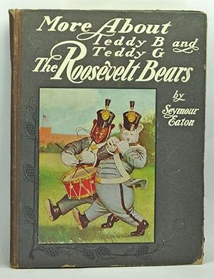 Seller image for More About Teddy-B and Teddy-G, the Roosevelt Bears for sale by Cat's Cradle Books