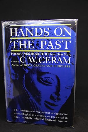 Seller image for Hands on the Past: Pioneer Archaeologists Tell Their Own Story for sale by First Editions Only
