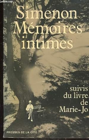 Immagine del venditore per MEMOIRES INTIMES SUIVIS DU LIVRE DE MARIE-JO venduto da Le-Livre