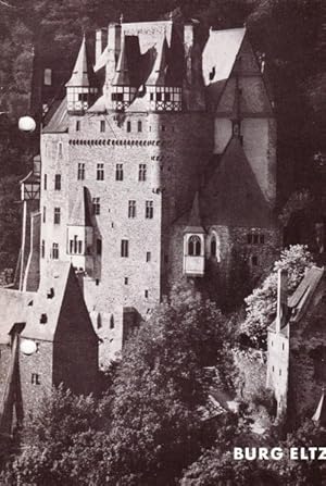 Bild des Verkufers fr Die Burg Eltz. zum Verkauf von Rheinlandia Verlag