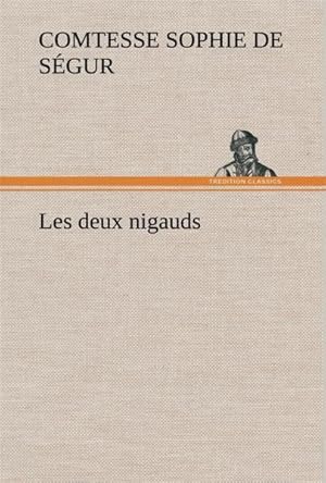 Seller image for les deux nigauds for sale by Chapitre.com : livres et presse ancienne