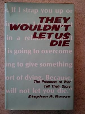 Seller image for They Wouldn't Let Us Die for sale by P Peterson Bookseller