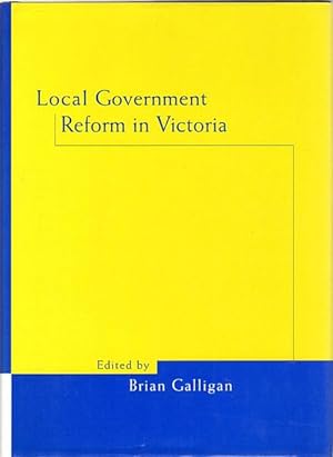 Image du vendeur pour Local Government Reform in Victoria. mis en vente par Time Booksellers