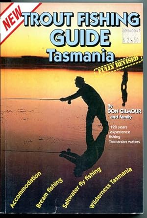Bild des Verkufers fr Trout Fishing Guide Tasmania. Fully Revised. zum Verkauf von Time Booksellers