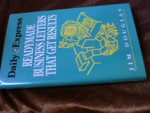 Bild des Verkufers fr Readymade Business Letters That Get Results ("Daily Express" Guides) zum Verkauf von Versandhandel Rosemarie Wassmann