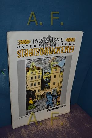 Imagen del vendedor de 150 Jahre sterreichische Staatsdruckerei : Beilage zur Wiener Zeitung. a la venta por Antiquarische Fundgrube e.U.