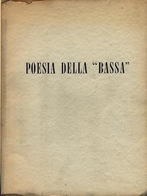 Seller image for Poesia della Bassa. for sale by Librodifaccia