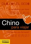 Chino para viajar - FRASE-LIBRO Y DICCIONARIO DE VIAJE