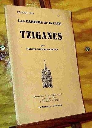 Seller image for TZIGANES - LES CAHIERS DE LA CITE - N1 for sale by Livres 113
