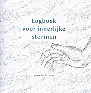 Imagen del vendedor de Logboek voor innerlijke stormen - voor iedereen a la venta por The land of Nod - art & books